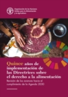 Fifteen Years Implementing the Right to Food Guidelines (Spanish Edition) : Reviewing Progress to Achieve the 2030 Agenda - Book