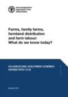 Farms, family farms, farmland distribution and farm labour : what do we know today? - Book