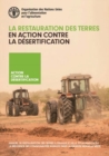 La restauration des terres en action contre la desertification : Manuel de restauration des terres a grande echelle pour renforcer la resilience des communautes rurales dans la Grande Muraille Verte - Book