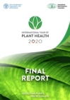 International year of plant health - final report : protecting plants, protecting life - Book