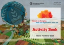 World Food Day 2016: Activity Book(Spanish) : Activity Book: Climate is Changing. Food and Agriculture Must Too - Book