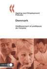 Ageing and Employment Policies/Vieillissement et politiques de l'emploi: Denmark 2005 - eBook