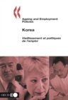Ageing and Employment Policies/Vieillissement et politiques de l'emploi: Korea 2004 - eBook
