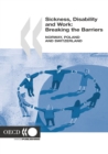 Sickness, Disability and Work: Breaking the Barriers (Vol. 1) Norway, Poland and Switzerland - eBook