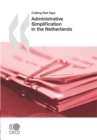 Cutting Red Tape Administrative Simplification in the Netherlands - eBook