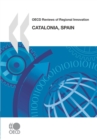 OECD Reviews of Regional Innovation: Catalonia, Spain 2010 - eBook
