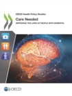 OECD Health Policy Studies Care Needed Improving the Lives of People with Dementia - eBook