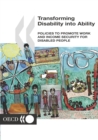 Transforming Disability into Ability Policies to Promote Work and Income Security for Disabled People - eBook
