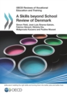 OECD Reviews of Vocational Education and Training A Skills beyond School Review of Denmark - eBook