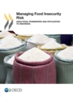 Managing Food Insecurity Risk Analytical Framework and Application to Indonesia - eBook