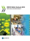 OECD Skills Outlook 2015 Youth, Skills and Employability - eBook