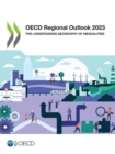OECD Regional Outlook 2023 The Longstanding Geography of Inequalities - eBook