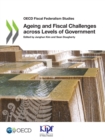 OECD Fiscal Federalism Studies Ageing and Fiscal Challenges across Levels of Government - eBook