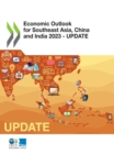 Economic Outlook for Southeast Asia, China and India 2023 - Update Resilience Under Uncertainty - eBook