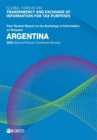 Global Forum on Transparency and Exchange of Information for Tax Purposes: Argentina 2023 (Second Round, Combined Review) Peer Review Report on the Exchange of Information on Request - eBook