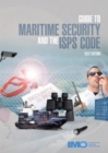 Guide to maritime security and the ISPS code - Book