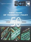Fifty Years of Transport Policy Successes, Failures and New Challenges - eBook