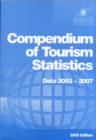 Compendium of Tourism Statistics : Data 2003-2007 - Book