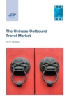 The Chinese outbound travel market - 2012 update - Book