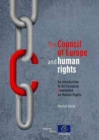 The Council of Europe and Human Rights : An Introduction to the European Convention on Human Rights - Book