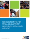 Public ICT Center for Rural Development : Inclusiveness, Sustainability, and Impact - Book
