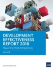 Development Effectiveness Report 2018 : Private Sector Operations - Book