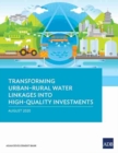 Transforming Urban-Rural Water Linkages into High-Quality Investments - Book