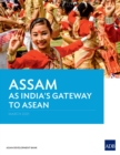 Assam as India's Gateway to ASEAN - eBook