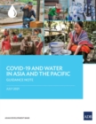COVID-19 and Water in Asia and the Pacific : Guidance Note - Book