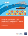 Potential Exports and Nontariff Barriers to Trade : Bhutan National Study - eBook