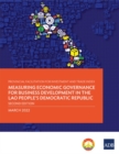 Provincial Facilitation for Investment and Trade Index : Measuring Economic Governance for Business Development in the Lao People's Democratic Republic -Second Edition - Book