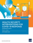 Health Security Interventions for COVID-19 Response: Guidance Note - Book