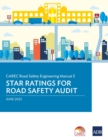CAREC Road Safety Engineering Manual : 5 Star Ratings for Road Safety Audit - Book