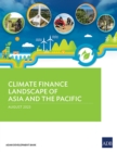 Climate Finance Landscape of Asia and the Pacific - Book