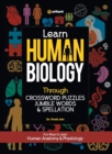 Learn Human Biology Through Crossword Puzzles Jumble Words & Spellation - Book