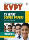 Kvpy 13 Years Solved Papers 2021-2009 Stream Sb/Sx - Book