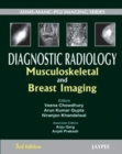 Diagnostic Radiology: Musculoskeletal and Breast Imaging - Book