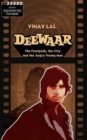 Deewar : The Foothpath, the City and the Angry Young Man - Book