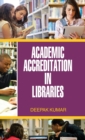 Academic Accrediation in Libraries - Book