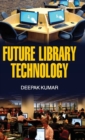 Future Library Technology - Book