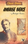 Classic Stories of Ambrose Bierce : Heart Warming Love Stories - Book