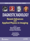 Diagnostic Radiology: Recent Advances and Applied Physics in Imaging - Book