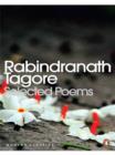 Selected Poems : Rabindranath Tagore - eBook