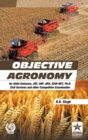 Objective Agronomy : For Saus Entrance, Jrf, Srf, Ars, Icar-Net, Ph.D Civil Services and Other Competitive Examination (Pb) - Book
