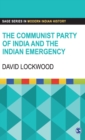 The Communist Party of India and the Indian Emergency - Book