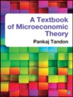 A Textbook of Microeconomic Theory - Book