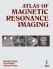 Atlas of Magnetic Resonance Imaging - Book