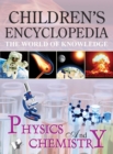 CHILDREN'S ENCYCLOPEDIA - PHYSICS AND CHEMISTRY - eBook