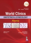 World Clinics in Obstetrics and Gynecology: Anemia : Volume 6, Number 2 - Book