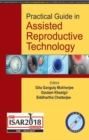 Practical Guide in Assisted Reproductive Technology - Book